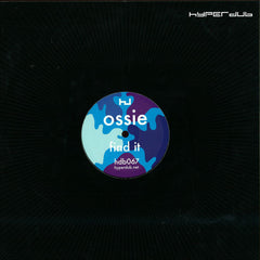 Ossie (4) : Ignore (12", Single)