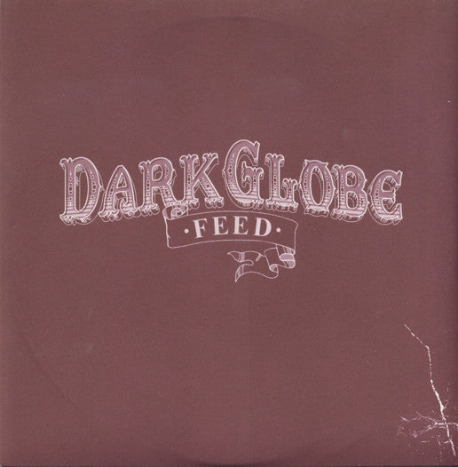 Dark Globe : Feed (10", Promo)