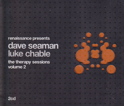 Dave Seaman & Luke Chable : Renaissance Presents The Therapy Sessions Volume 2 (2xCD, Mixed, Sup)