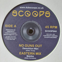 Demolition Man / Makiko / Echo Ranks / Vibronics : No Guns Out / Eastern Mix / Trials & Crosses / Badstep (10")