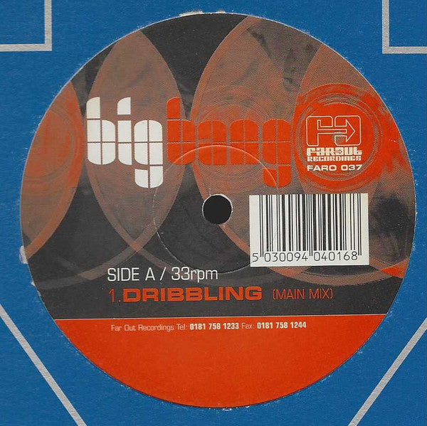 Big Bang : Dribbling / Colours (12")