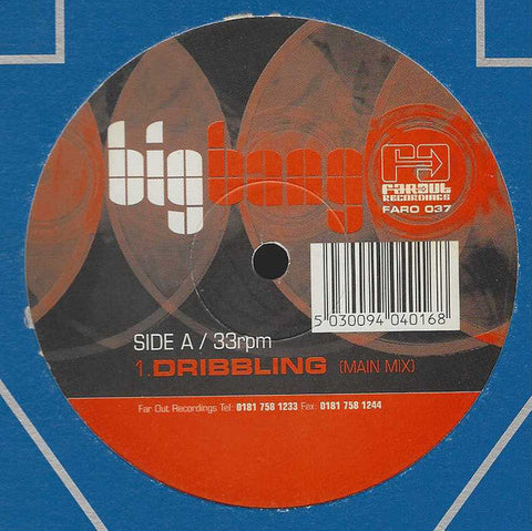 Big Bang : Dribbling / Colours (12")