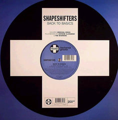 Shapeshifters : Back To Basics (12")