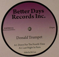 Donald Trumpet : Down For The Fourth Time (12", Unofficial)