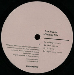 Iron Curtis : Glazing EP (12", EP)