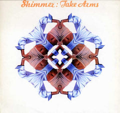 Shimmer : Take Arms (12")
