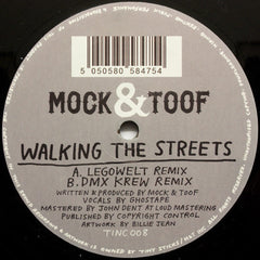 Mock & Toof : Walking The Streets Remix (12")