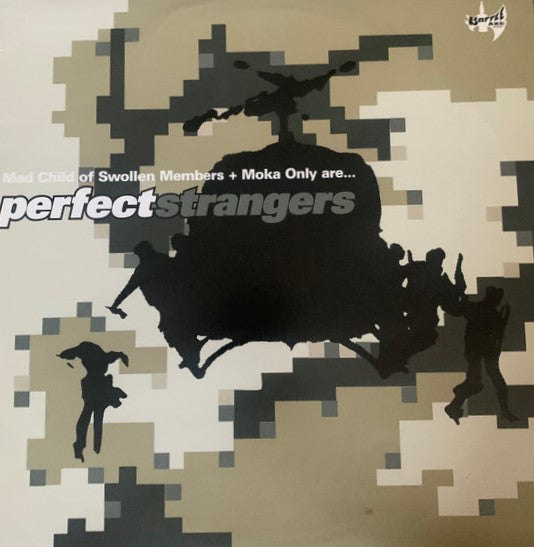 Mad Child + Moka Only Are... Perfect Strangers : Perfect Strangers (12")