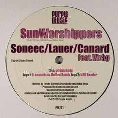 Soneec / Chris Lauer / Canard Feat. Keszthelyi Virág : Sun Worshippers (12")
