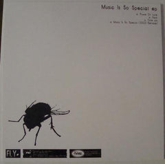 Fly (2) : Music Is So Special EP (2x12")