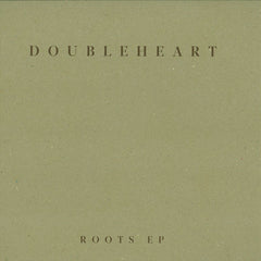 Doubleheart : Roots (12")