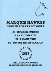 Marquis Hawkes : Higher Forces At Work (12", W/Lbl, Gre)