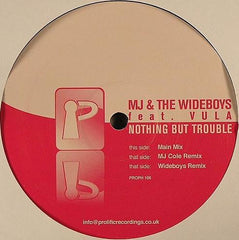 MJ Cole & The Wideboys Feat. Vula : Nothing But Trouble (12")