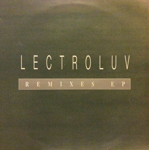 Lectroluv : Remixes EP (12", EP)