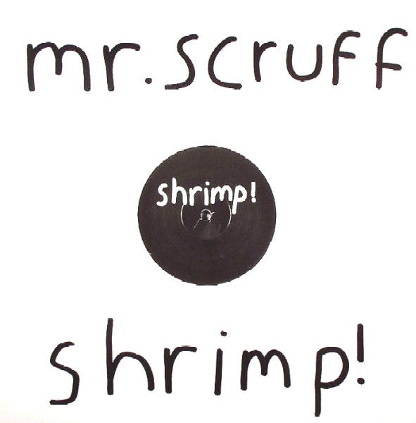 Mr. Scruff : Shrimp! (12")