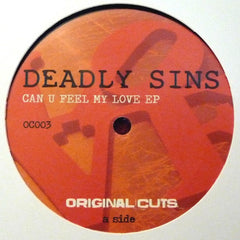 Deadly Sins (6) : Can U Feel My Love EP (12")
