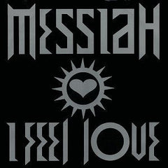 Messiah : I Feel Love (12")