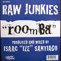 Raw Junkies : Roomba (12")