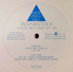 Jackmaster K : House Aint Givin' Up - EP (12", EP, Whi)