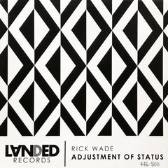 Rick Wade : Adjustment Of Status (12", Ltd, Promo, Ora)