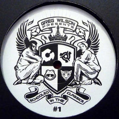 Greg Wilson : Schooled In The Classics #1 (12", Ltd, Unofficial, 180)