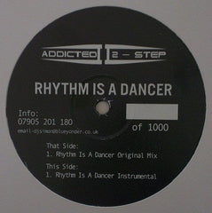 Addicted 2-Step : Rhythm Is A Dancer (12")