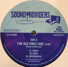 Sound Providers : For Old Times Sake / The Throwback (Remix) (12")