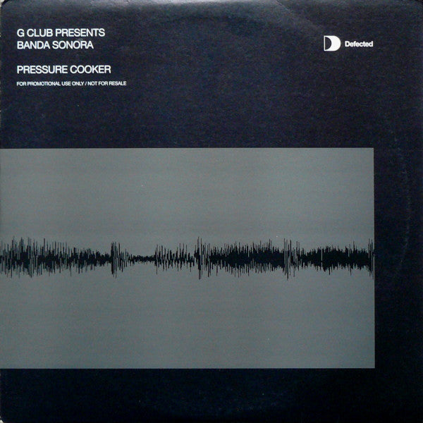 G Club* Presents Banda Sonora : Pressure Cooker (2x12", Promo)
