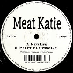 Meat Katie : Next Life (12")