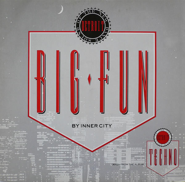 Inner City : Big Fun (12")