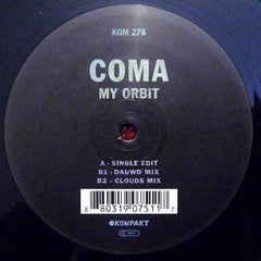 Coma (16) : My Orbit (12")