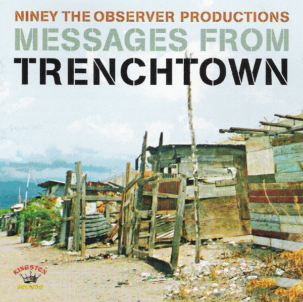 Various : Niney The Observer Productions (Messages From Trenchtown) (CD, Comp)