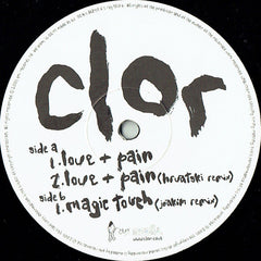 Clor : Love + Pain (12", Single)