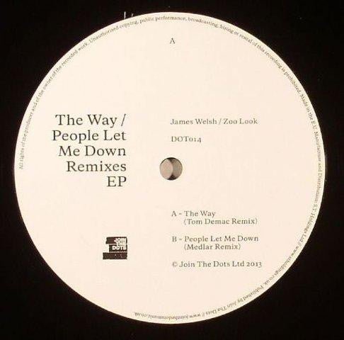 James Welsh / Zoo Look : The Way / People Let Me Down Remixes (12", EP)
