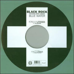 Black Rock : Blue Water (No. 2) (12")