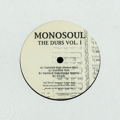 Monosoul : The Dubs Vol. I (12")