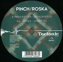 Pinch (2) / Roska : Shoulda Rolla / Asbestos (12")