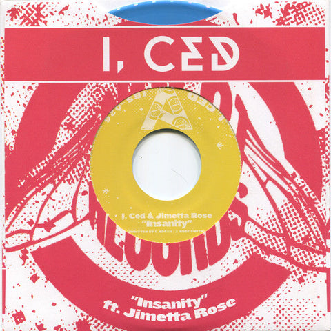 I, Ced : Insanity / In The Place To Be (7", Blu)