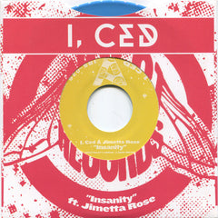 I, Ced : Insanity / In The Place To Be (7", Blu)