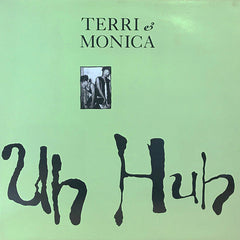 Terri & Monica : Uh Huh (12", Promo)