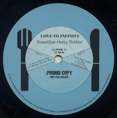 Love To Infinity : Somethin' Outta Nothin' (2x12", Promo)