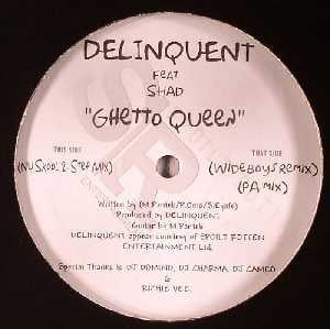 Delinquent Feat Shad : Ghetto Queen (12")