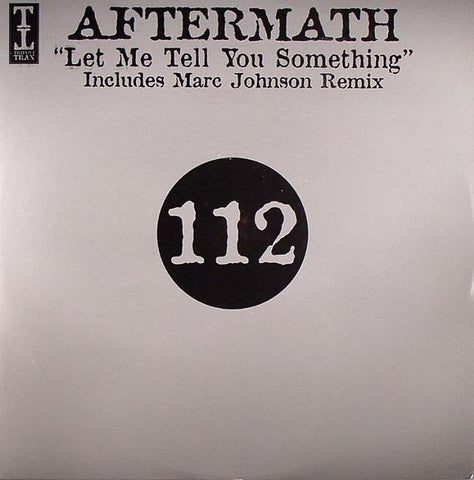 Aftermath (2) : Let Me Tell You Something (12")