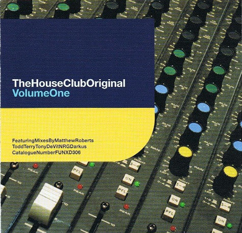Various : The House Club Original Volume One (CD, Comp)