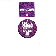 Hrdvsion : I Like The Feeling You're Giving Me (12")