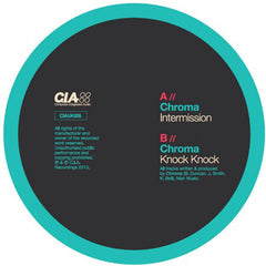 Chroma (6) : Intermission / Knock Knock (12")