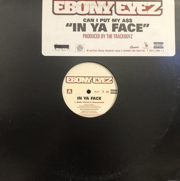 Ebony Eyez : In Ya Face (12")