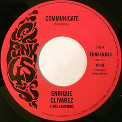 Enrique Olivarez Y Los Vampiros (3) : Communicate / Al's Place (7")