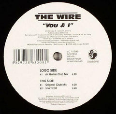 The Wire : You & I (12")