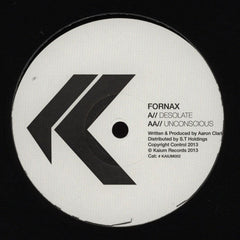 Fornax (2) : Desolate / Unconscious (12")